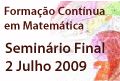 Seminrio Final do Programa de Formao Contnua em Matemtica para Professores