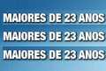 Maiores de 23 anos